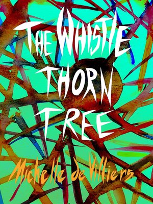 cover image of The Whistle Thorn Tree